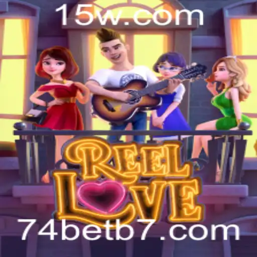 Explorando o Mundo de ReelLove no 74bet
