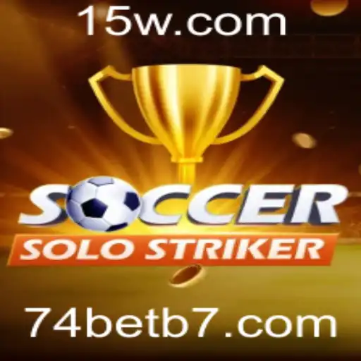 O Guia Definitivo para SoccerSoloStriker: Jogo e Regras com 74bet