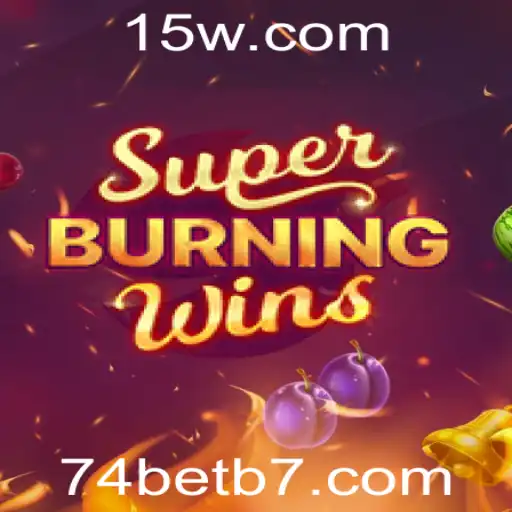 Explorando o Mundo Emocionante de SuperBurningWins no 74bet